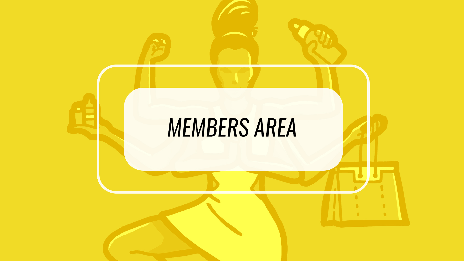 Members Not For Lazy Moms